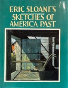 Eric Sloane Book - Sketches Of America Past